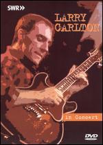 Larry Carlton: In Concert