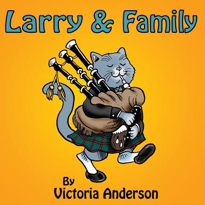 Larry & Family - Anderson, Victoria, Dr., PhD