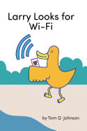 Larry Looks for Wi-Fi