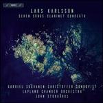 Lars Karlsson: Seven Songs; Clarinet Concerto