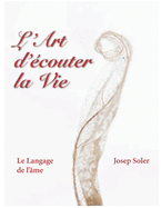 L'Art d'couter la Vie