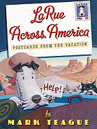 Larue Across America: Postcards from the Vacation