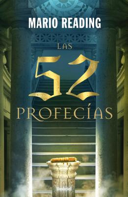 Las 52 Profecias - Reading, Mario, and Ledesma, Victoria Horrillo (Translated by)