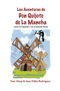 Las Aventuras de Don Quijote de la Mancha