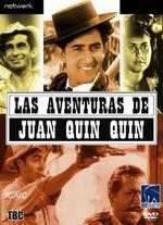 Las Aventuras De Juan Quin Quin