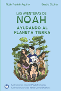 Las aventuras de Noah - Ayudando al planeta Tierra