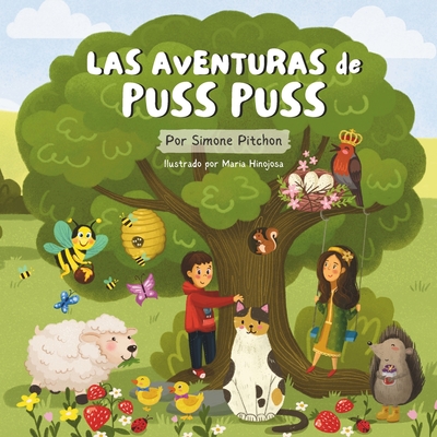 Las Aventuras de Puss Puss - Hinojosa, Maria (Illustrator), and Pitchon, Simone