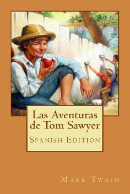 Las Aventuras de Tom Sawyer - Twain, Mark