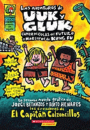 Las Aventuras de Uuk Y Gluk, Caverncolas del Futuro Y Maestros de Kung Fu (Adventures of Ook and Gluk): (Spanish Language Edition of the Adventures of Ook and Gluk, Kung-Fu Cavemen from the Future)