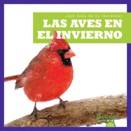 Las Aves En El Invierno (Birds in Winter)