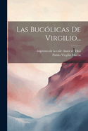 Las Bucolicas de Virgilio...