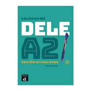 Las claves del DELE A2. Edicin actualizada + MP3