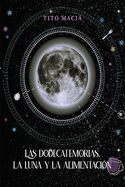 Las Dodecatemorias, La Luna y La Alimentaci?n