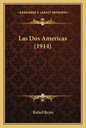 Las Dos Americas (1914)