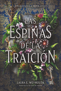 Las Espinas de la Traici?n: A Treason of Thorns (Spanish Edition)