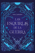 Las Esquirlas de la Guerra / The Shards of War