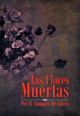 Las Flores Muertas - Vampiro