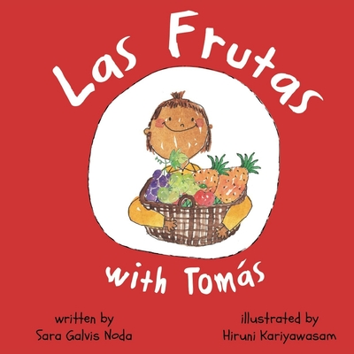 Las Frutas with Toms - Galvis Noda, Sara