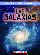 Las Galaxias (Galaxies)