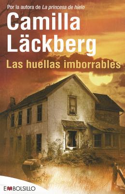 Las Huellas Imborrables - Lackberg, Camilla