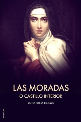 Las Moradas o el Castillo interior: Letra Grande - de Jess, Santa Teresa