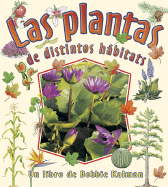 Las Plantas de Distintos Hbitats (Plants in Different Habitats)