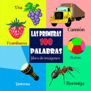 Las Primeras 100 Palabras - Libro de Imgenes