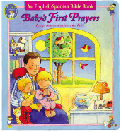 Las Primeras Oraciones del Bebe (Baby's First Prayers) - Zobel-Nolan, Allia, and Reader's Digest (Creator)