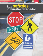 Las Seales a Nuestro Alrededor