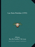 Las Siete Partidas (1555)