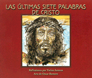 Las Ultimas Siete Palabras de Cristo