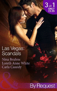 Las Vegas: Scandals: Prince Charming for 1 Night / Her 24-Hour Protector / 5 Minutes to Marriage