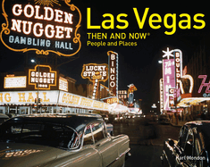 Las Vegas Then and Now(r): People and Places