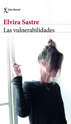Las Vulnerabilidades / Vulnerabilities - Sastre, Elvira