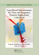 Laser-Based Measurements for Time and Frequency Domain Applications: A Handbook
