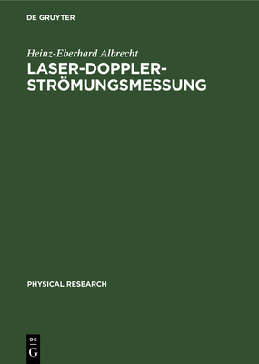 Laser-Doppler-Strmungsmessung - Albrecht, Heinz-Eberhard