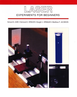 Laser Experiments For Beginners - Zare, Richard N