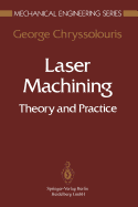 Laser Machining: Theory and Practice