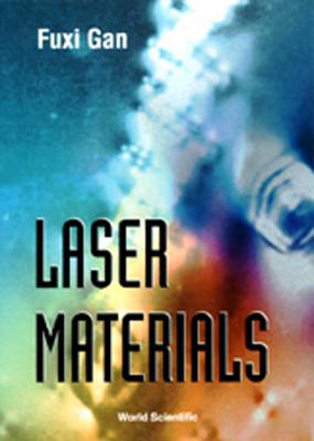 Laser Materials - Gan, Fuxi