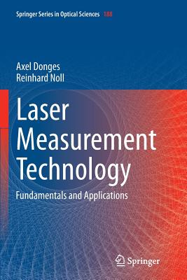 Laser Measurement Technology: Fundamentals and Applications - Donges, Axel, and Noll, Reinhard