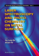 Laser Spectroscopy and Photochemistry on Metal Surfaces - Part 2