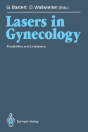 Lasers in Gynecology: Possibilities and Limitations