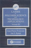 Lasers in Polymer Science and Technology