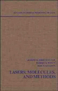 Lasers, Molecules, and Methods, Volume 73 - Hirschfelder, Joseph O. (Editor), and Wyatt, Robert E. (Editor), and Coalson, Rob D. (Editor)