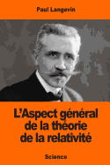 L'Aspect General de La Theorie de La Relativite