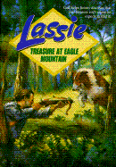 Lassie, Treasure at Eagle Mountain - Lion Publishing, and Bray, Marian, and Harmon, Jeannie (Editor)