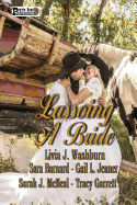 Lassoing A Bride