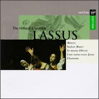 Lassus: Motets & Chansons - The Hilliard Ensemble