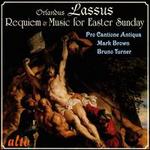 Lassus: Requiem; Music for Easter Sunday - Pro Cantione Antiqua