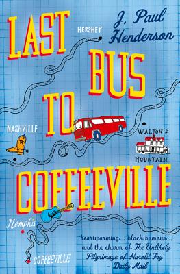 Last Bus to Coffeeville - Henderson, J P